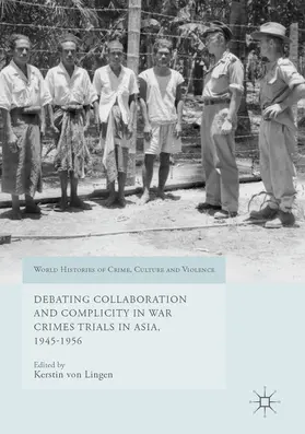 Lingen |  Debating Collaboration and Complicity in War Crimes Trials in Asia, 1945-1956 | eBook | Sack Fachmedien