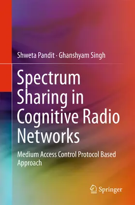Pandit / Singh | Spectrum Sharing in Cognitive Radio Networks | E-Book | sack.de