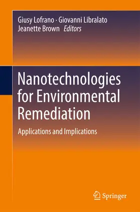Lofrano / Libralato / Brown |  Nanotechnologies for Environmental Remediation | eBook | Sack Fachmedien