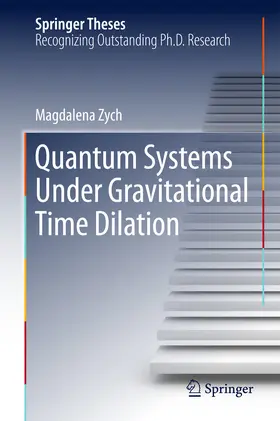 Zych | Quantum Systems under Gravitational Time Dilation | E-Book | sack.de