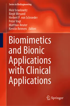 Israelowitz / Weyand / von Schroeder |  Biomimetics and Bionic Applications with Clinical Applications | eBook | Sack Fachmedien