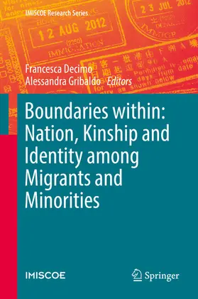 Decimo / Gribaldo |  Boundaries within: Nation, Kinship and Identity among Migrants and Minorities | eBook | Sack Fachmedien
