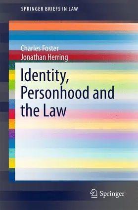 Foster / Herring |  Identity, Personhood and the Law | Buch |  Sack Fachmedien