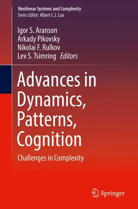 Aranson / Tsimring / Pikovsky |  Advances in Dynamics, Patterns, Cognition | Buch |  Sack Fachmedien