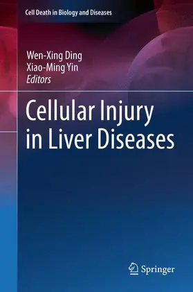 Yin / Ding |  Cellular Injury in Liver Diseases | Buch |  Sack Fachmedien