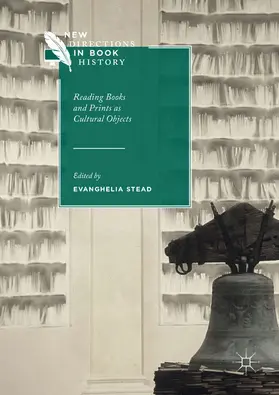 Stead |  Reading Books and Prints as Cultural Objects | eBook | Sack Fachmedien