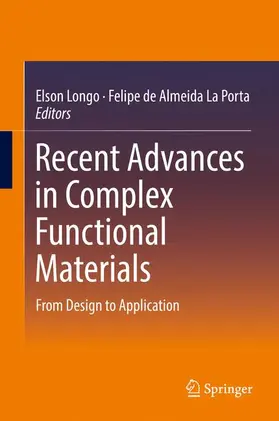 La Porta / Longo |  Recent Advances in Complex Functional Materials | Buch |  Sack Fachmedien