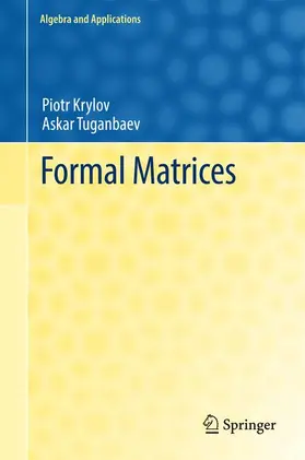 Tuganbaev / Krylov |  Formal Matrices | Buch |  Sack Fachmedien