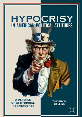 Collins |  Hypocrisy in American Political Attitudes | eBook | Sack Fachmedien