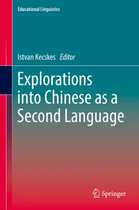 Kecskes |  Explorations into Chinese as a Second Language | eBook | Sack Fachmedien