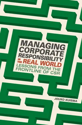 Kuisma | Managing Corporate Responsibility in the Real World | E-Book | sack.de