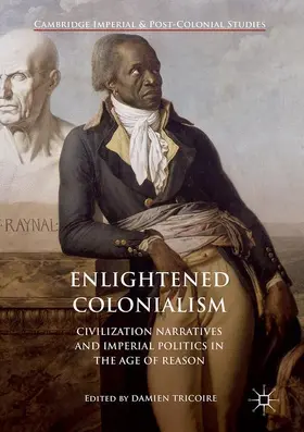 Tricoire |  Enlightened Colonialism | Buch |  Sack Fachmedien
