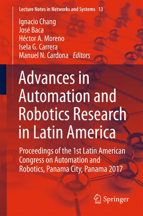 Chang / Baca / Moreno | Advances in Automation and Robotics Research in Latin America | E-Book | sack.de