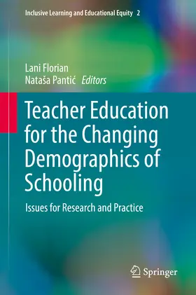 Florian / Pantic / Pantic |  Teacher Education for the Changing Demographics of Schooling | eBook | Sack Fachmedien