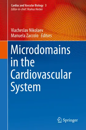 Nikolaev / Zaccolo |  Microdomains in the Cardiovascular System | eBook | Sack Fachmedien