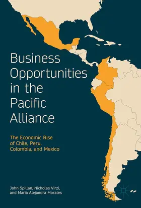 Spillan / Virzi | Business Opportunities in the Pacific Alliance | Buch | 978-3-319-54767-1 | sack.de