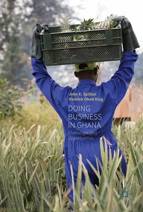 Spillan / King | Doing Business In Ghana | Buch | 978-3-319-54770-1 | www2.sack.de