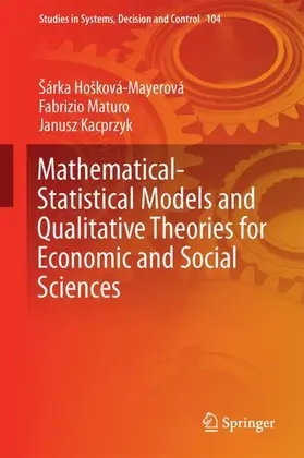 Hošková-Mayerová / Kacprzyk / Maturo |  Mathematical-Statistical Models and Qualitative Theories for Economic and Social Sciences | Buch |  Sack Fachmedien