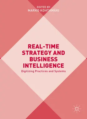 Kohtamäki |  Real-time Strategy and Business Intelligence | eBook | Sack Fachmedien