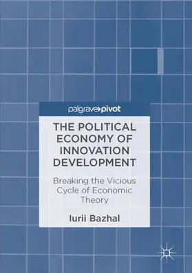 Bazhal | The Political Economy of Innovation Development | E-Book | sack.de