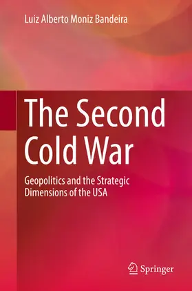 Moniz Bandeira |  The Second Cold War | eBook | Sack Fachmedien