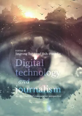 Tong / Lo |  Digital Technology and Journalism | eBook | Sack Fachmedien