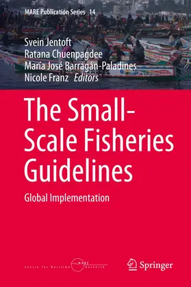 Jentoft / Franz / Chuenpagdee |  The Small-Scale Fisheries Guidelines | Buch |  Sack Fachmedien