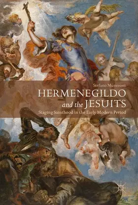 Muneroni | Hermenegildo and the Jesuits | Buch | 978-3-319-55088-6 | sack.de