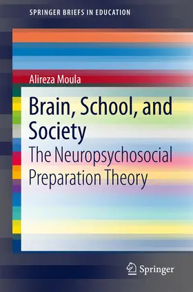 Moula |  Brain, School, and Society | Buch |  Sack Fachmedien