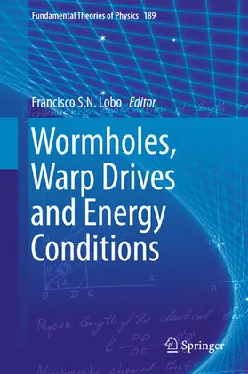 Lobo |  Wormholes, Warp Drives and Energy Conditions | eBook | Sack Fachmedien