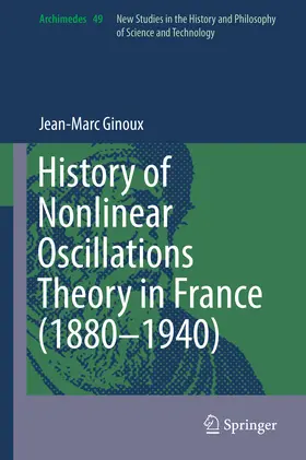 Ginoux | History of Nonlinear Oscillations Theory in France (1880-1940) | E-Book | sack.de