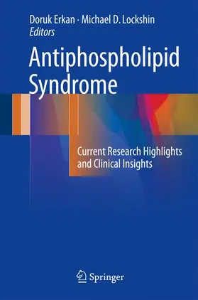 Lockshin / Erkan |  Antiphospholipid Syndrome | Buch |  Sack Fachmedien