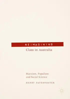 Paternoster |  Reimagining Class in Australia | Buch |  Sack Fachmedien