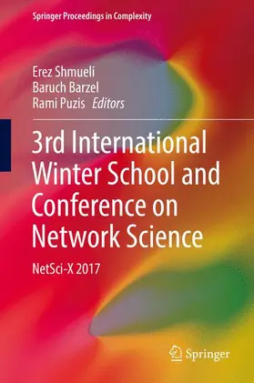 Shmueli / Barzel / Puzis |  3rd International Winter School and Conference on Network Science | Buch |  Sack Fachmedien