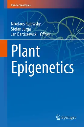 Rajewsky / Jurga / Barciszewski |  Plant Epigenetics | Buch |  Sack Fachmedien