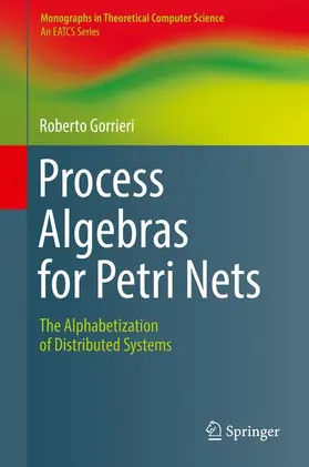 Gorrieri |  Process Algebras for Petri Nets | Buch |  Sack Fachmedien