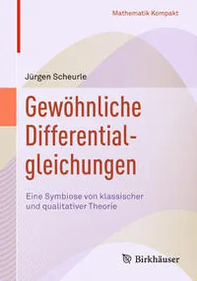 Scheurle | Gewöhnliche Differentialgleichungen | E-Book | sack.de