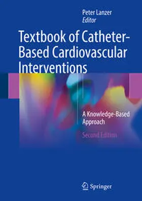 Lanzer |  Textbook of Catheter-Based Cardiovascular Interventions | eBook | Sack Fachmedien