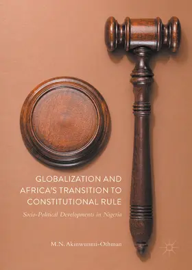 Akinwunmi-Othman |  Globalization and Africa’s Transition to Constitutional Rule | eBook | Sack Fachmedien