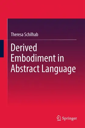 Schilhab |  Derived Embodiment in Abstract Language | Buch |  Sack Fachmedien