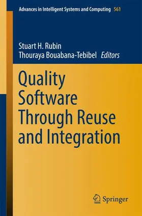 Bouabana-Tebibel / Rubin |  Quality Software Through Reuse and Integration | Buch |  Sack Fachmedien