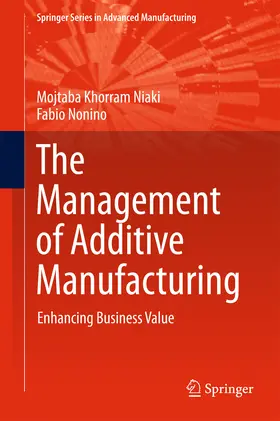 Khorram Niaki / Nonino |  The Management of Additive Manufacturing | eBook | Sack Fachmedien