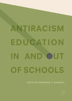 Alemanji |  Antiracism Education In and Out of Schools | Buch |  Sack Fachmedien