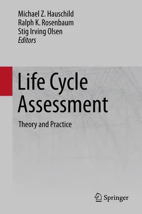 Hauschild / Rosenbaum / Olsen |  Life Cycle Assessment | Buch |  Sack Fachmedien