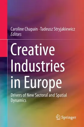 Stryjakiewicz / Chapain |  Creative Industries in Europe | Buch |  Sack Fachmedien