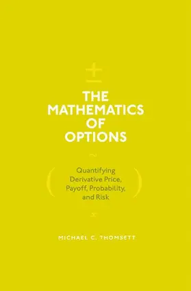 Thomsett | The Mathematics of Options | Buch | 978-3-319-56634-4 | sack.de