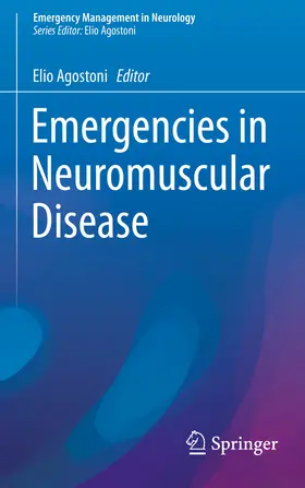 Agostoni |  Emergencies in Neuromuscular Disease | eBook | Sack Fachmedien