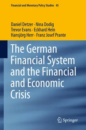 Detzer / Dodig / Evans |  The German Financial System and the Financial and Economic Crisis | eBook | Sack Fachmedien
