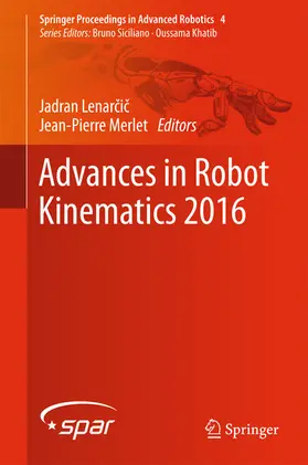 Lenarcic / Lenarcic / Merlet |  Advances in Robot Kinematics 2016 | eBook | Sack Fachmedien