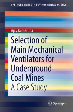 Jha | Selection of Main Mechanical Ventilators for Underground Coal Mines | E-Book | sack.de